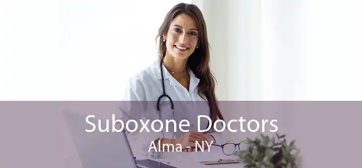 Suboxone Doctors Alma - NY