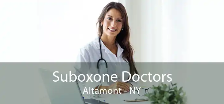 Suboxone Doctors Altamont - NY