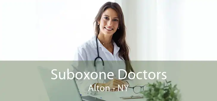 Suboxone Doctors Alton - NY