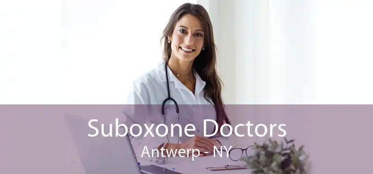 Suboxone Doctors Antwerp - NY