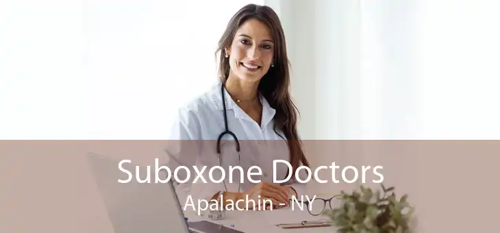 Suboxone Doctors Apalachin - NY