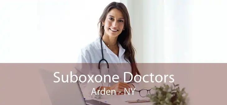 Suboxone Doctors Arden - NY