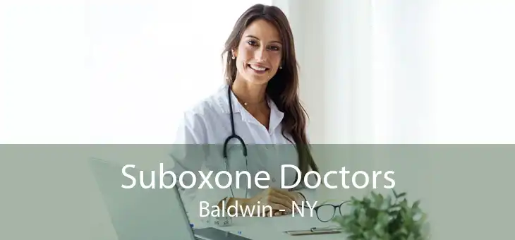 Suboxone Doctors Baldwin - NY