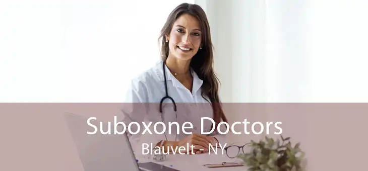 Suboxone Doctors Blauvelt - NY