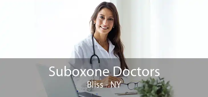 Suboxone Doctors Bliss - NY