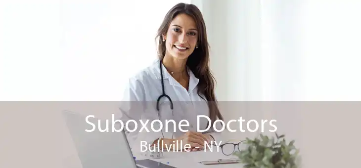 Suboxone Doctors Bullville - NY