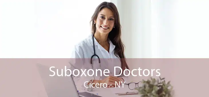 Suboxone Doctors Cicero - NY