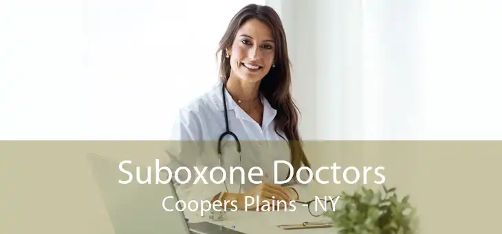 Suboxone Doctors Coopers Plains - NY