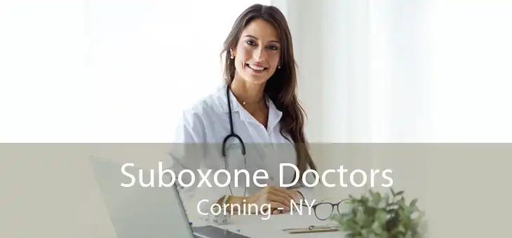 Suboxone Doctors Corning - NY