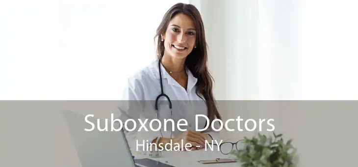 Suboxone Doctors Hinsdale - NY