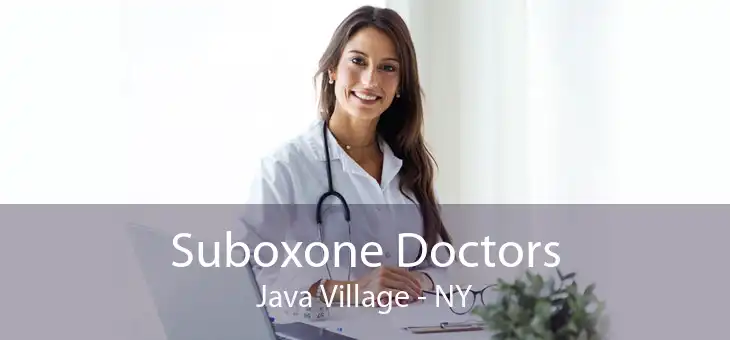 Suboxone Doctors Java Village - NY