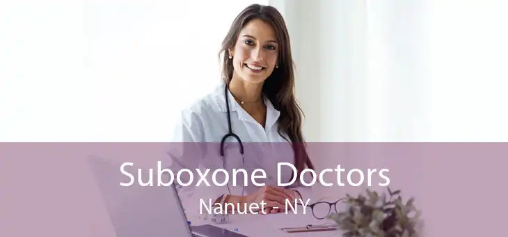 Suboxone Doctors Nanuet - NY