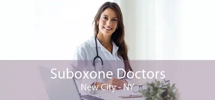 Suboxone Doctors New City - NY