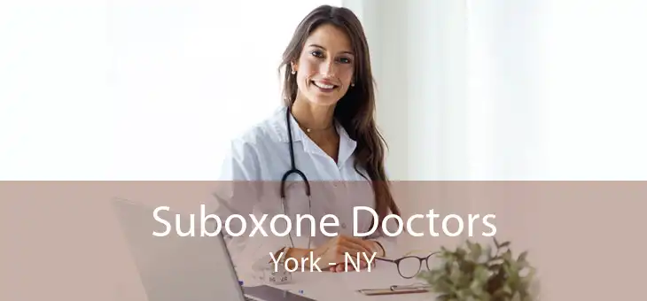 Suboxone Doctors York - NY